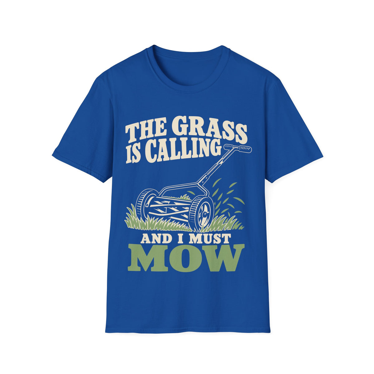 The Grass Is Calling and I Must Mow