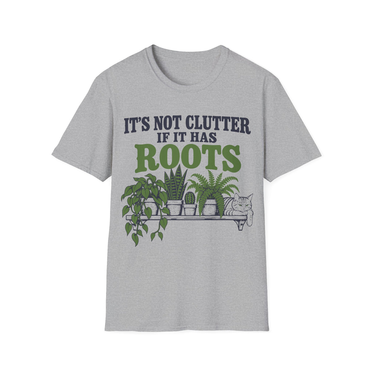 It's Not Clutter If It Has Roots