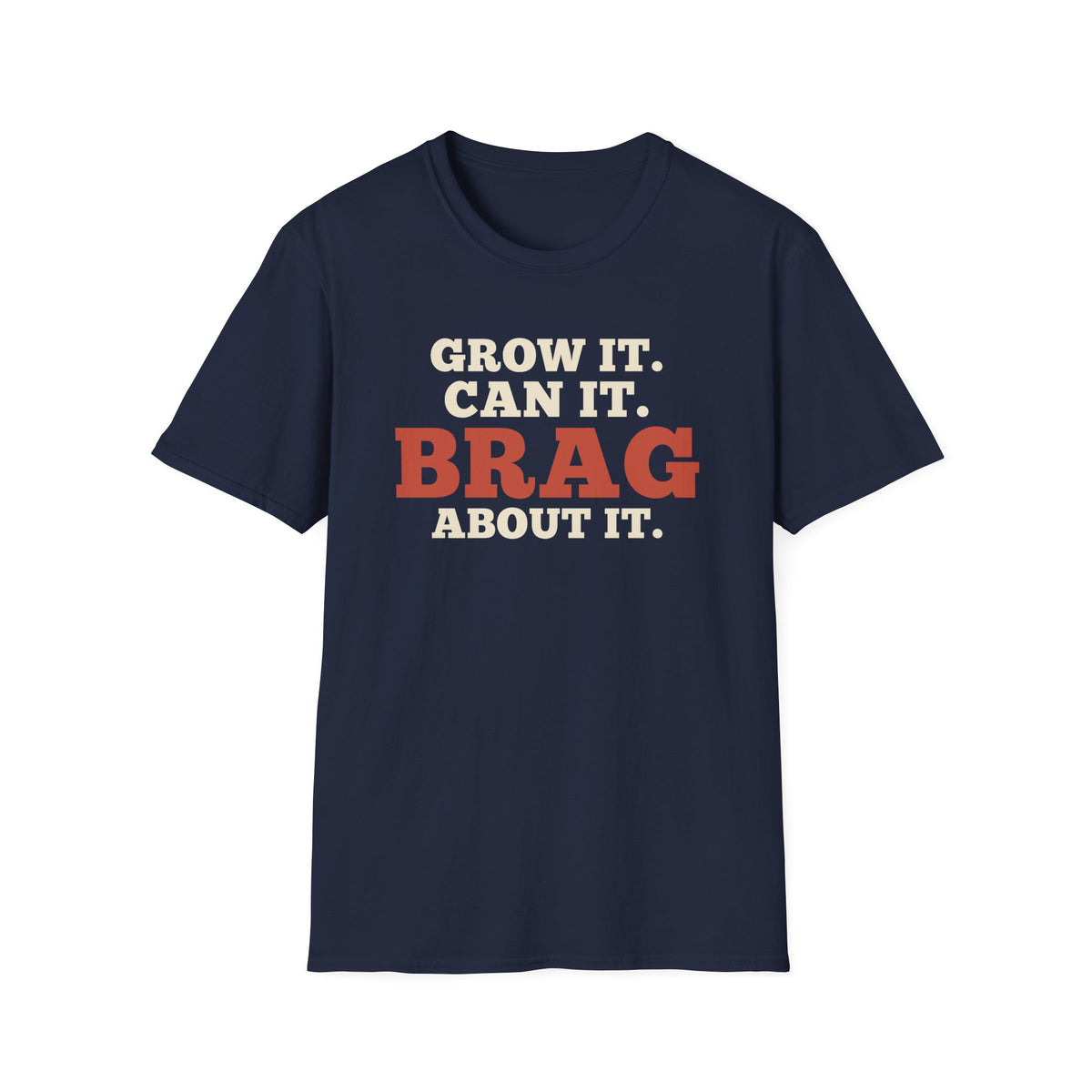 Grow It. Can It. Brag About It.