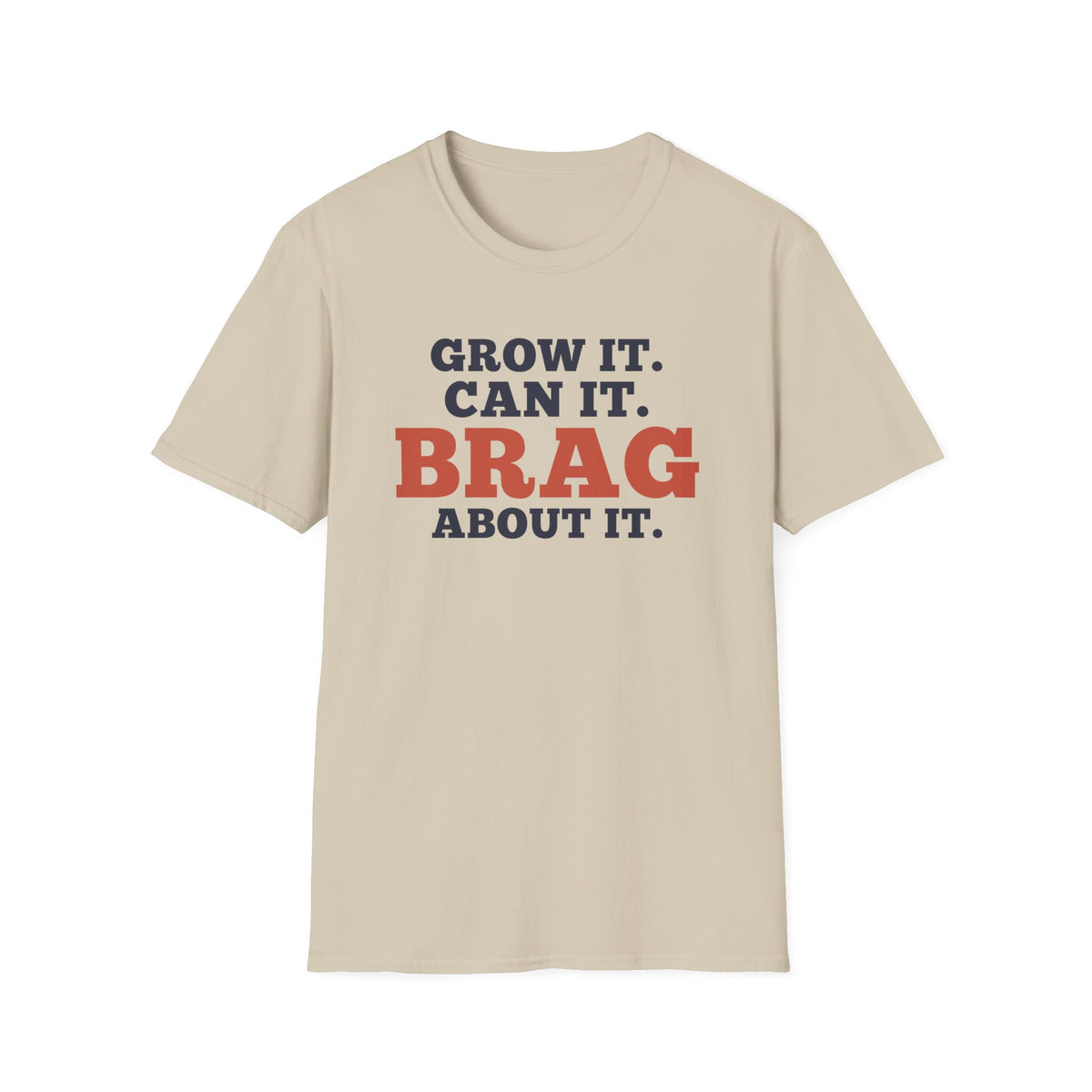 Grow It. Can It. Brag About It.