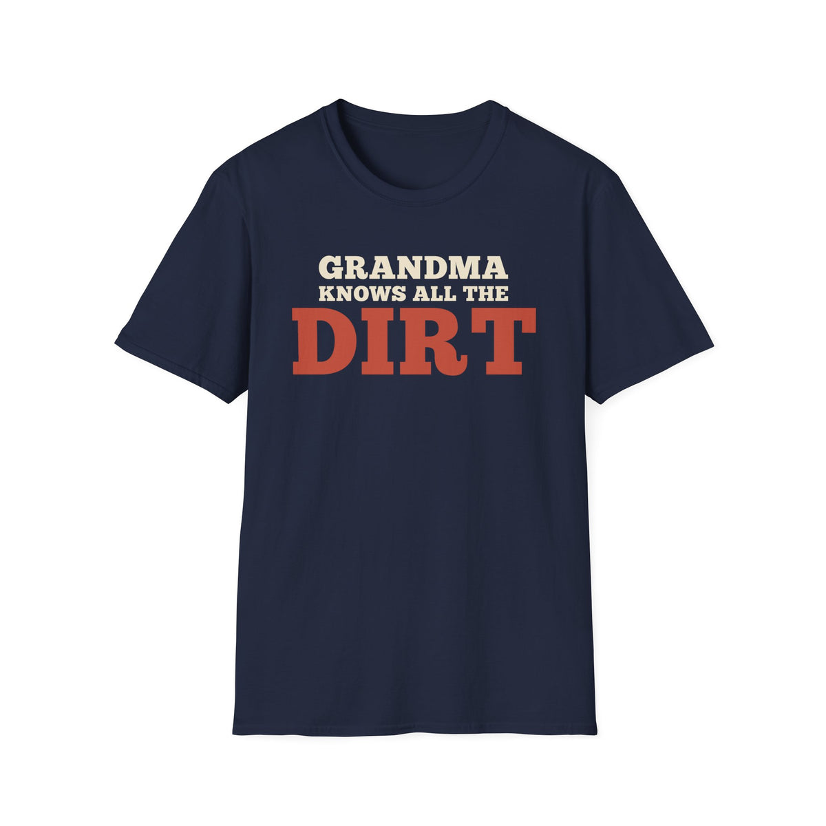 Grandma Knows All the Dirt
