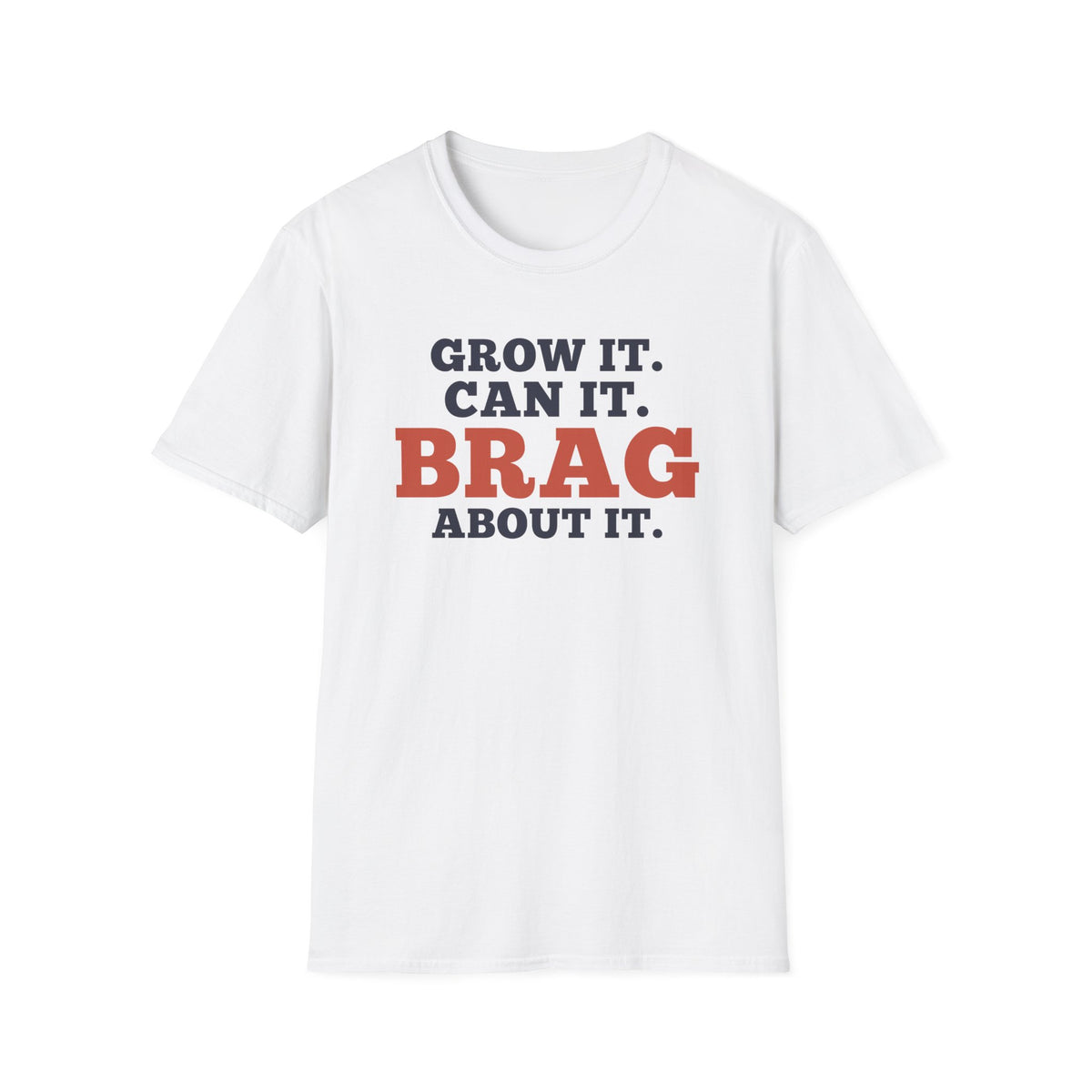 Grow It. Can It. Brag About It.