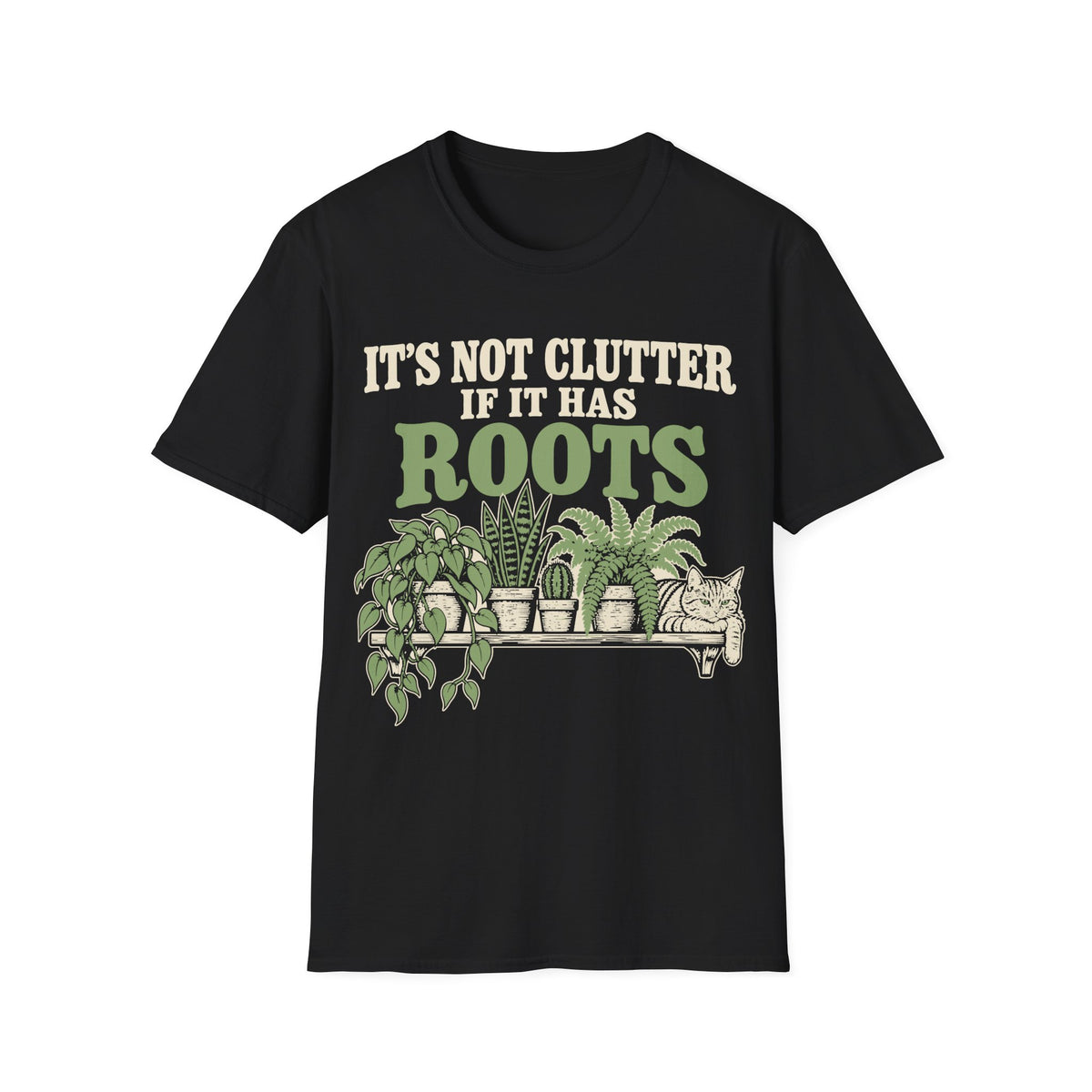 It's Not Clutter If It Has Roots