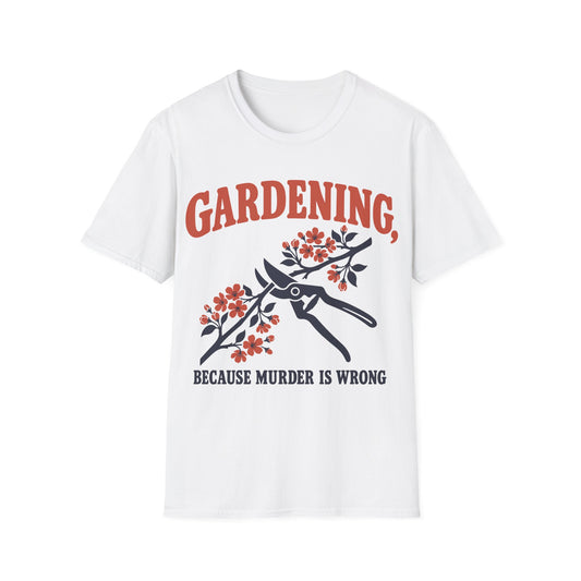 Gardening Because Murder Is Wrong