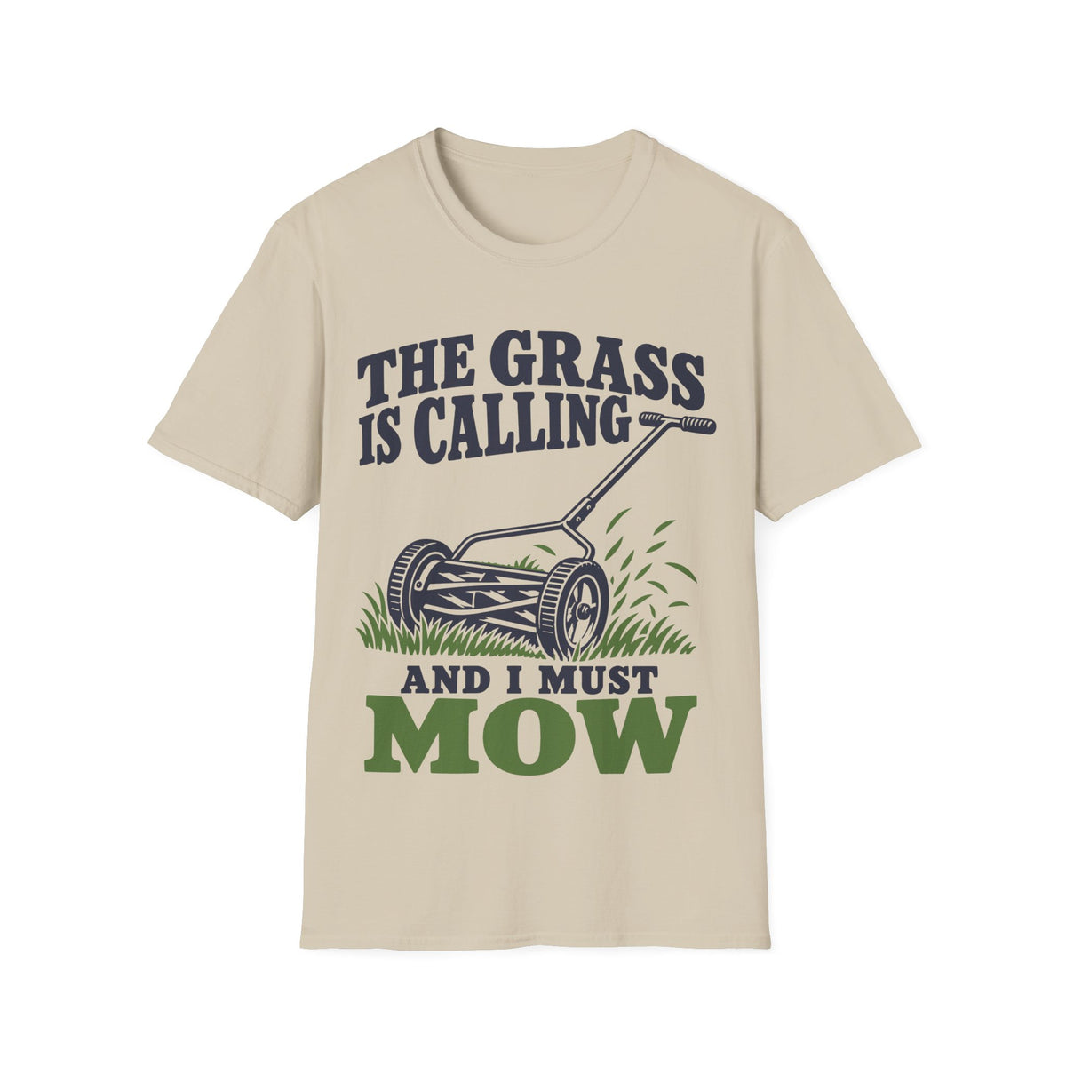 The Grass Is Calling and I Must Mow