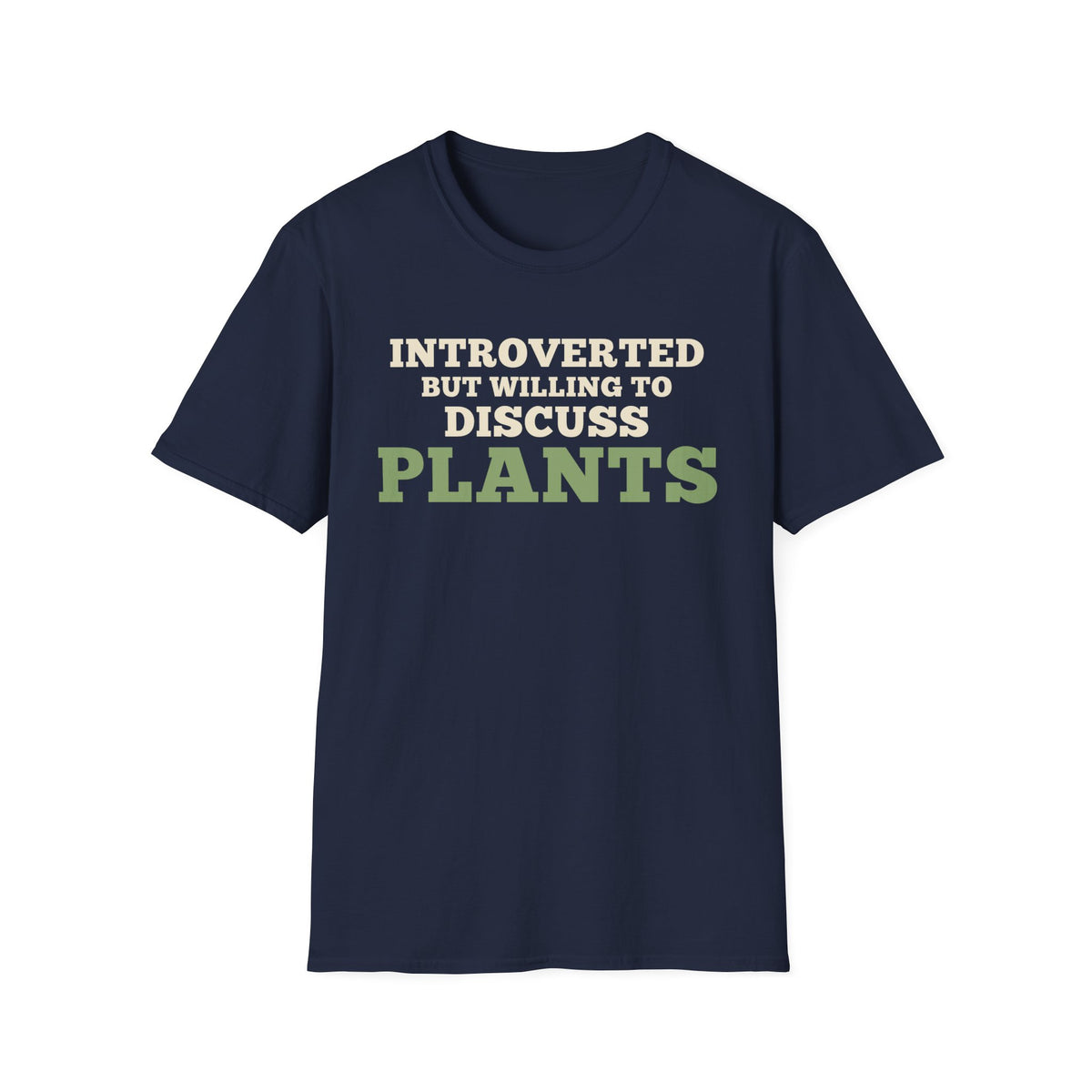 Introverted but Willing to Discuss Plants