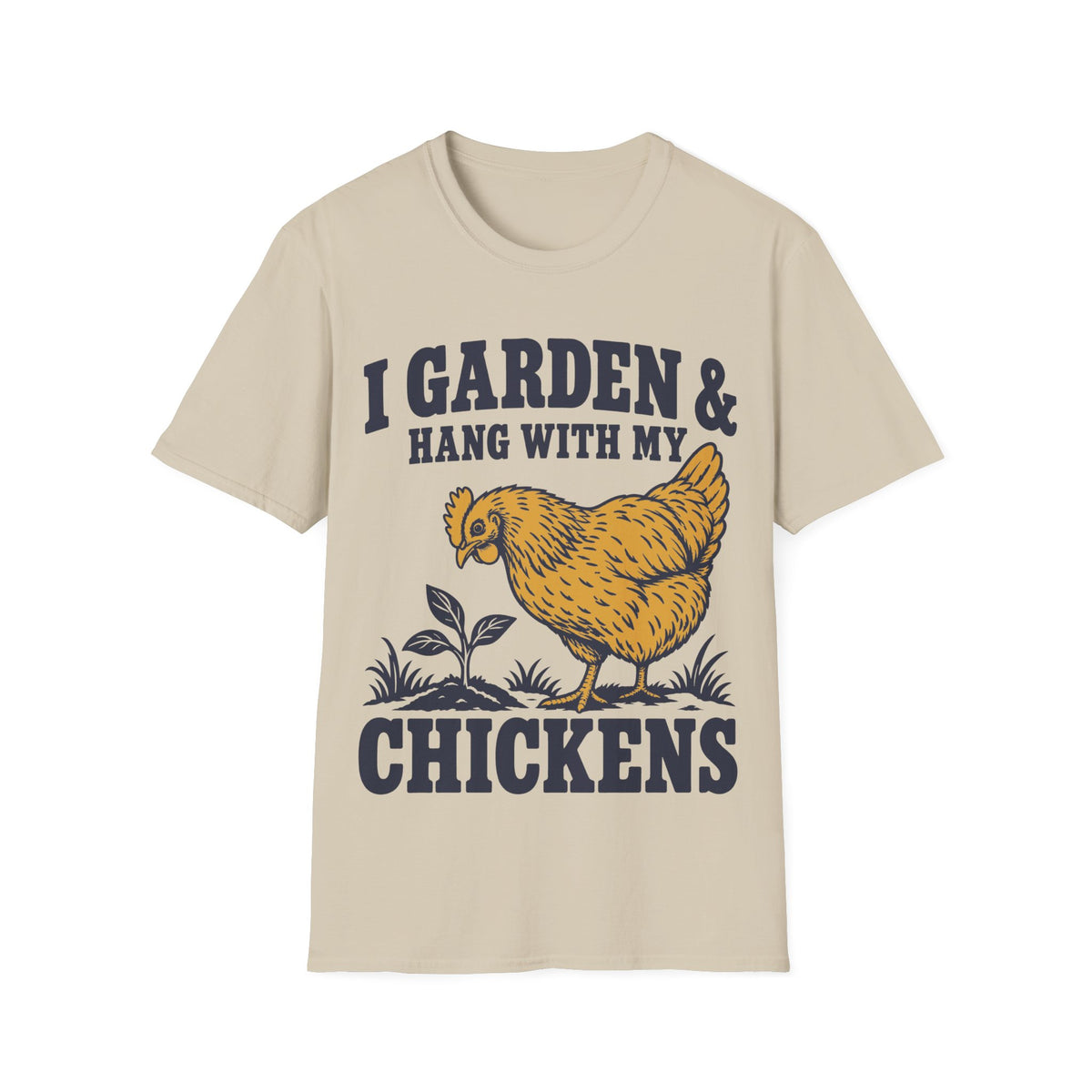 I Garden & Hang With My Chickens