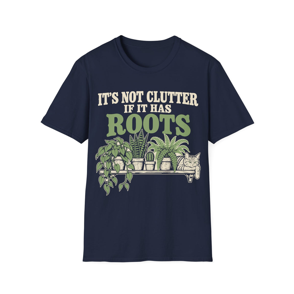 It's Not Clutter If It Has Roots