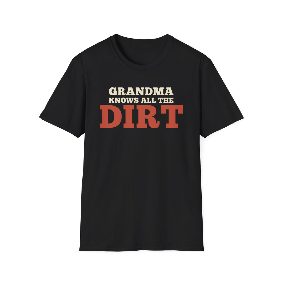 Grandma Knows All the Dirt