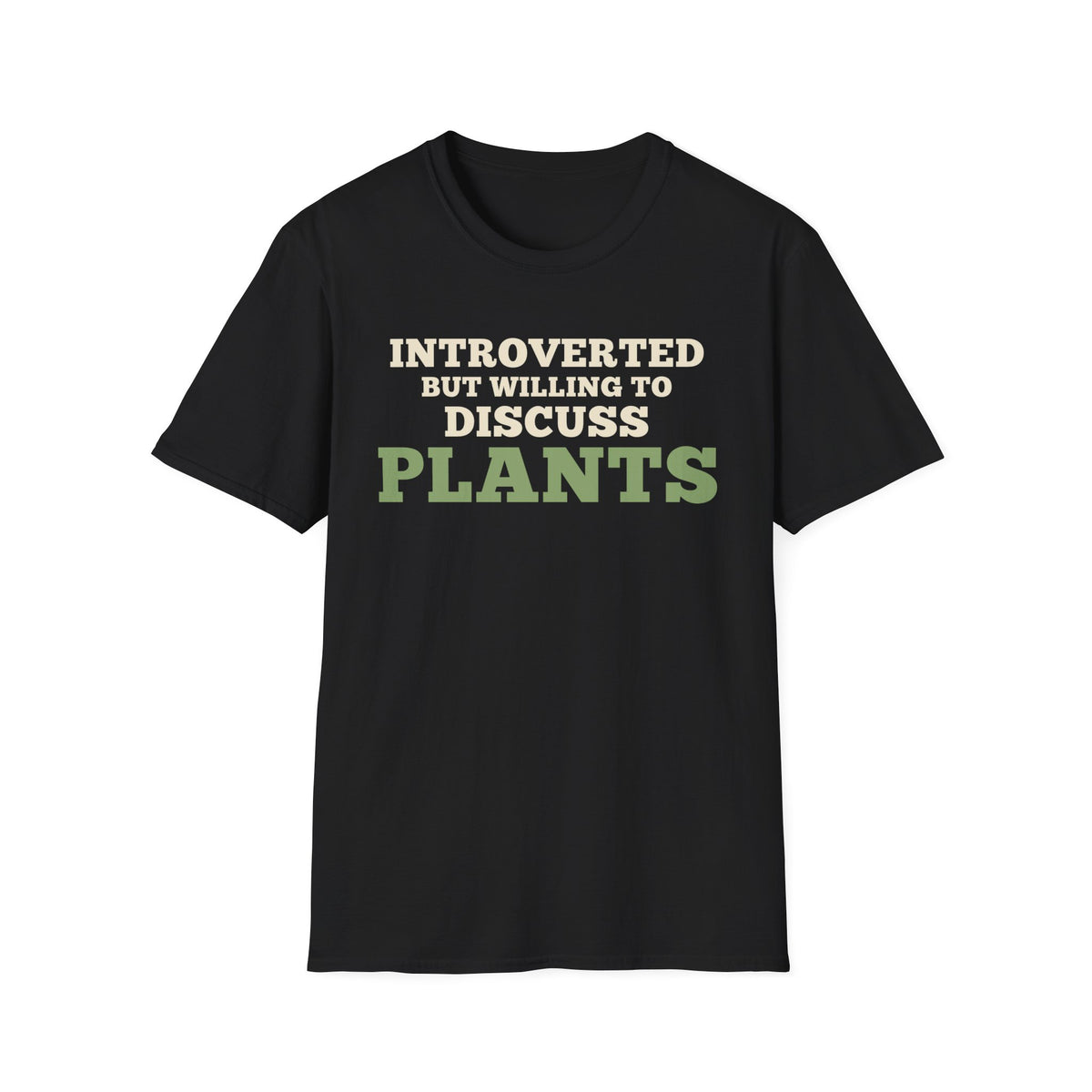 Introverted but Willing to Discuss Plants