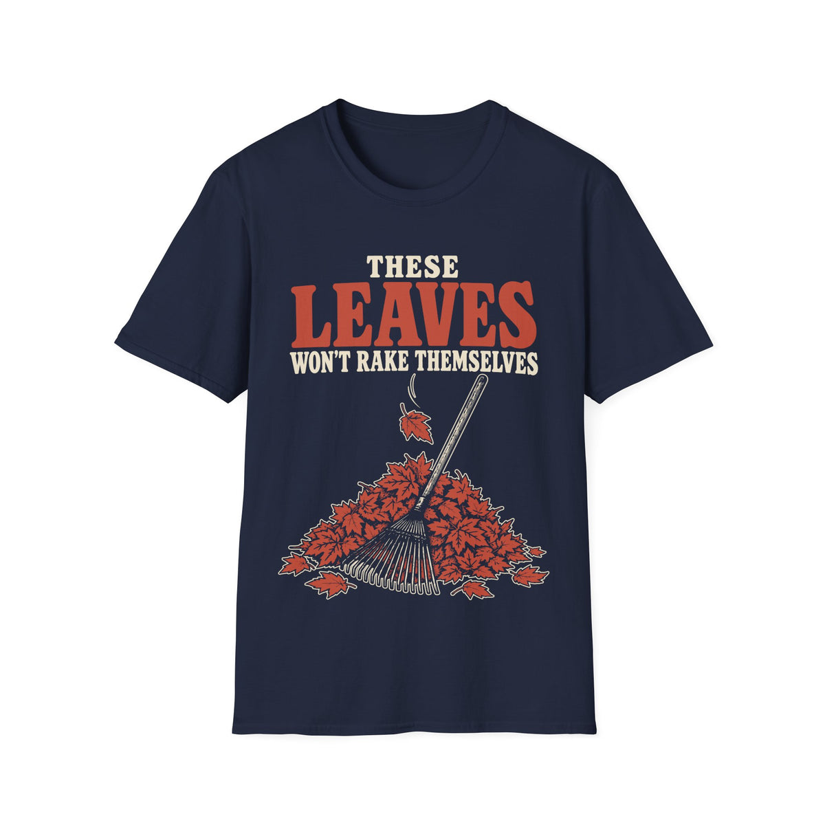 These Leaves Won't Rake Themselves