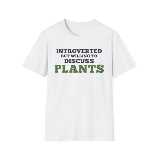 Introverted but Willing to Discuss Plants