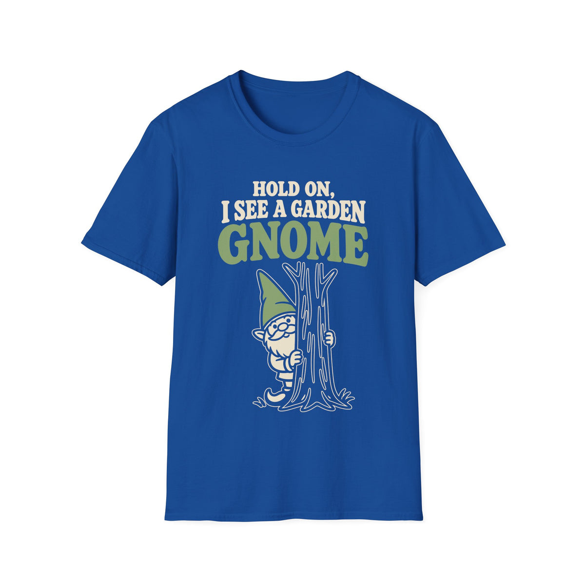 Hold On I See a Garden Gnome