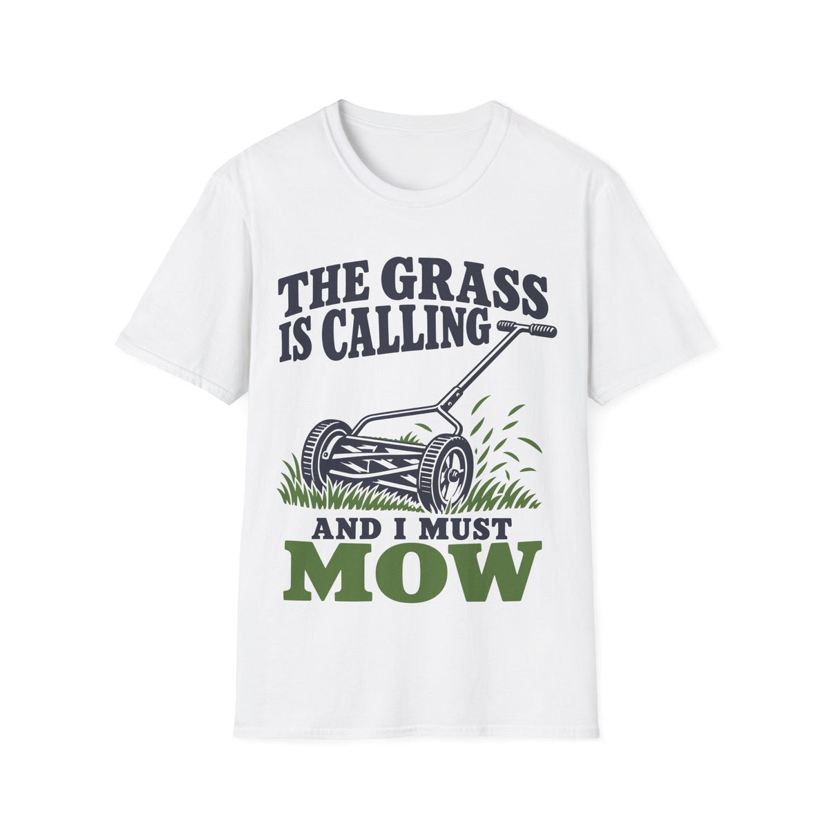 The Grass Is Calling and I Must Mow